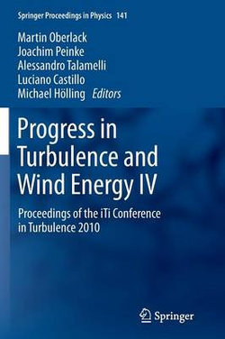 Progress in Turbulence and Wind Energy IV