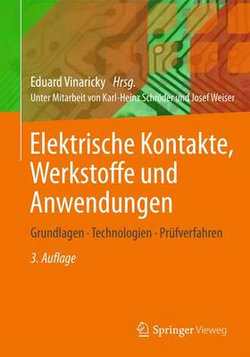 Elektrische Kontakte, Werkstoffe und Anwendungen