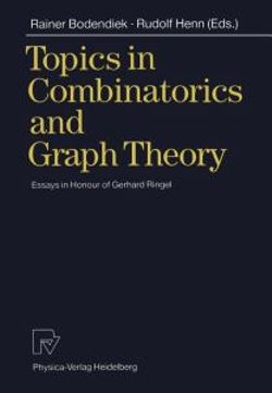 Topics in Combinatorics and Graph Theory