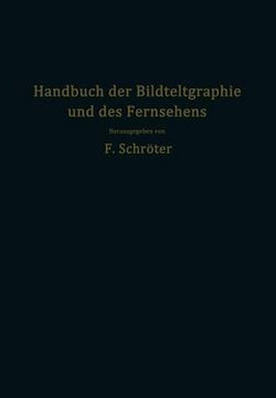 Handbuch der Bildtelegraphie und des Fernsehens