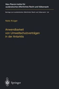 Anwendbarkeit von Umweltschutzvertraegen in der Antarktis