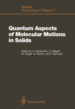 Quantum Aspects of Molecular Motions in Solids