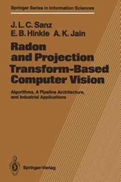 Radon and Projection Transform-Based Computer Vision