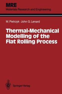 Thermal-Mechanical Modelling of the Flat Rolling Process