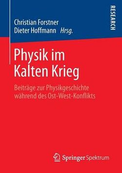 Physik im Kalten Krieg