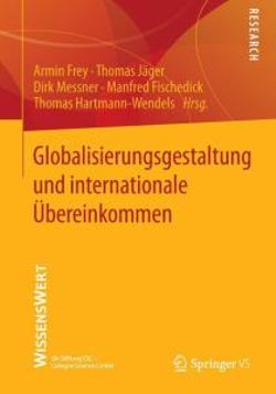 Globalisierungsgestaltung und internationale UEbereinkommen