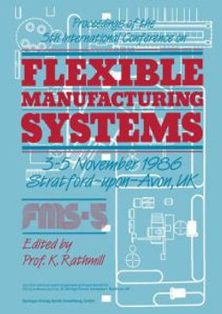 Proceedings of the 5th International Conference on Flexible Manufacturing Systems