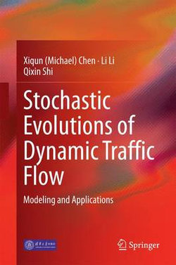 Stochastic Evolutions of Dynamic Traffic Flow