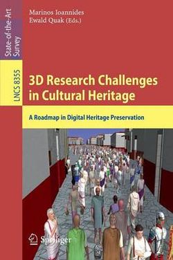 3D Research Challenges in Cultural Heritage