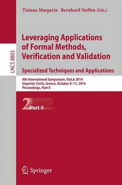 Leveraging Applications of Formal Methods, Verification and Validation. Specialized Techniques and Applications