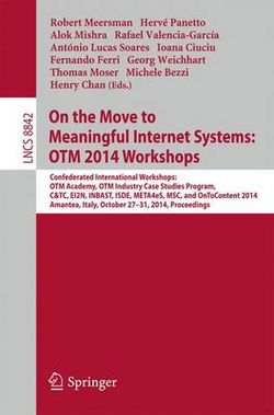 On the Move to Meaningful Internet Systems: OTM 2014 Workshops