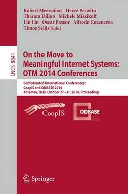 On the Move to Meaningful Internet Systems: OTM 2014 Conferences