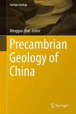 Precambrian Geology of China