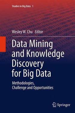 Data Mining and Knowledge Discovery for Big Data