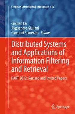 Distributed Systems and Applications of Information Filtering and Retrieval