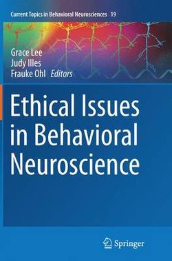 Ethical Issues in Behavioral Neuroscience