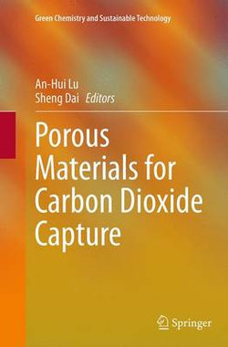 Porous Materials for Carbon Dioxide Capture