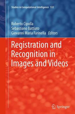 Registration and Recognition in Images and Videos