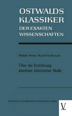 UEber die Einfuehrung absoluter elektrischer Masse