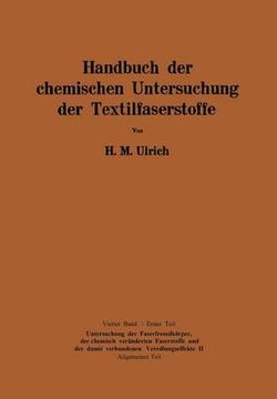 Handbuch der chemischen Untersuchung der Textilfaserstoffe