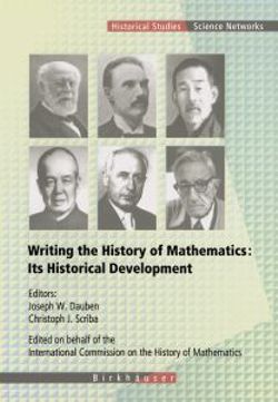 Writing the History of Mathematics: Its Historical Development