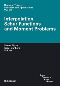 Interpolation, Schur Functions and Moment Problems