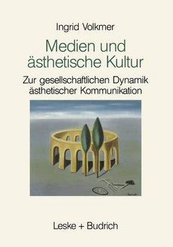 Medien und aesthetische Kultur