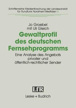 Gewaltprofil des Deutschen Fernsehprogramms