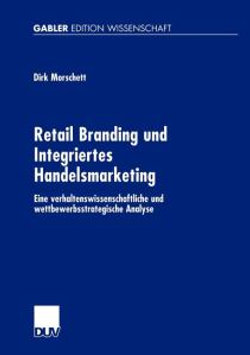 Retail Branding und Integriertes Handelsmarketing