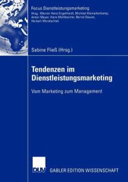 Tendenzen im Dienstleistungsmarketing