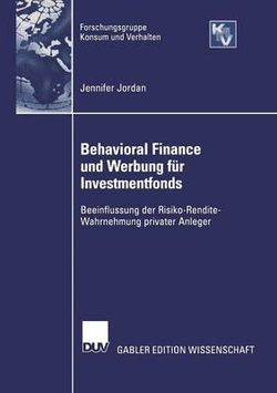 Behavioral Finance und Werbung fuer Investmentfonds