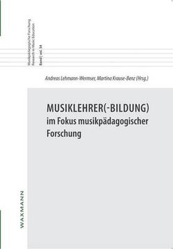 Musiklehrer(-Bildung) im Fokus musikpaedagogischer Forschung