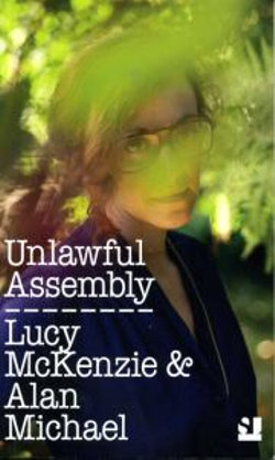 Unlawful Assembly - Lucy McKenzie & Alan Michael