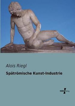 Spaetroemische Kunst-Industrie