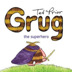 Grug the Superhero