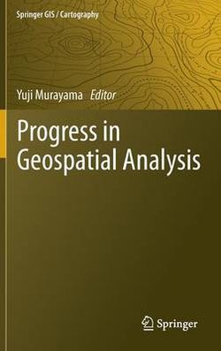 Progress in Geospatial Analysis