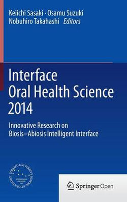 Interface Oral Health Science 2014