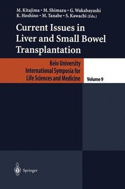 Current Issues in Liver and Small Bowel Transplantation