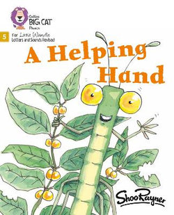 A Helping Hand: Phase 5 Set 4 (Big Cat Phonics for Little Wandle Letters and Sounds Revised)