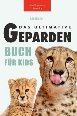 Geparden Das Ultimative Geparden-buch fuer Kids