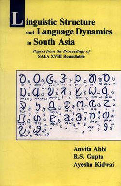 Linguistic Structure and Language Dynamics in South Asia