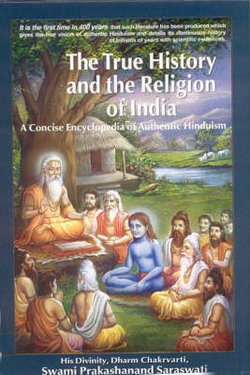 The True History and the Religion of India