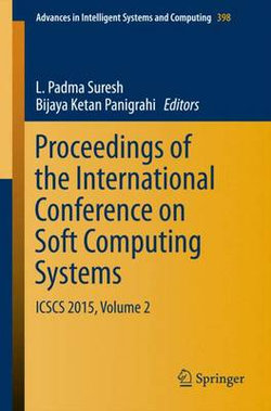 Proceedings of the International Conference on Soft Computing Systems