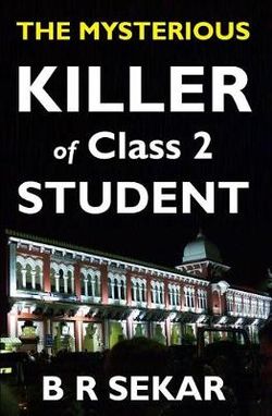 The Mysterious Killer of Class 2 Student