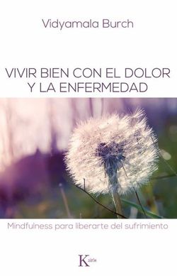 Vivir Bien con el Dolor y la Enfermedad