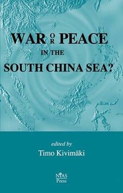 War or Peace in the South China Sea?