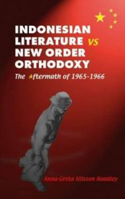 Indonesian Literature vs New Order Orthodoxy