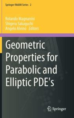 Geometric Properties for Parabolic and Elliptic PDE's