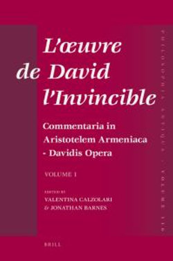 L'oeuvre de David l'Invincible et la transmission de la pensee grecque dans la tradition armenienne et syriaque