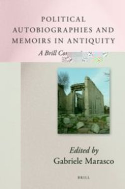 Political Autobiographies and Memoirs in Antiquity